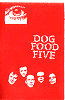 Dog Food Five - Dog Food Five