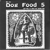 Dog Food Five - We are Dog Food 5 and this is what we sound like