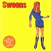 Swoons - Klein und faul